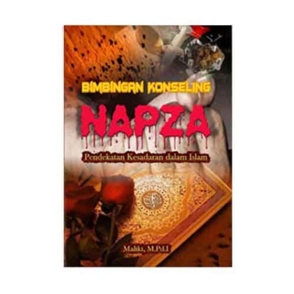 Bimbingan Konseling NAPZA Pendekatan dalam Islam